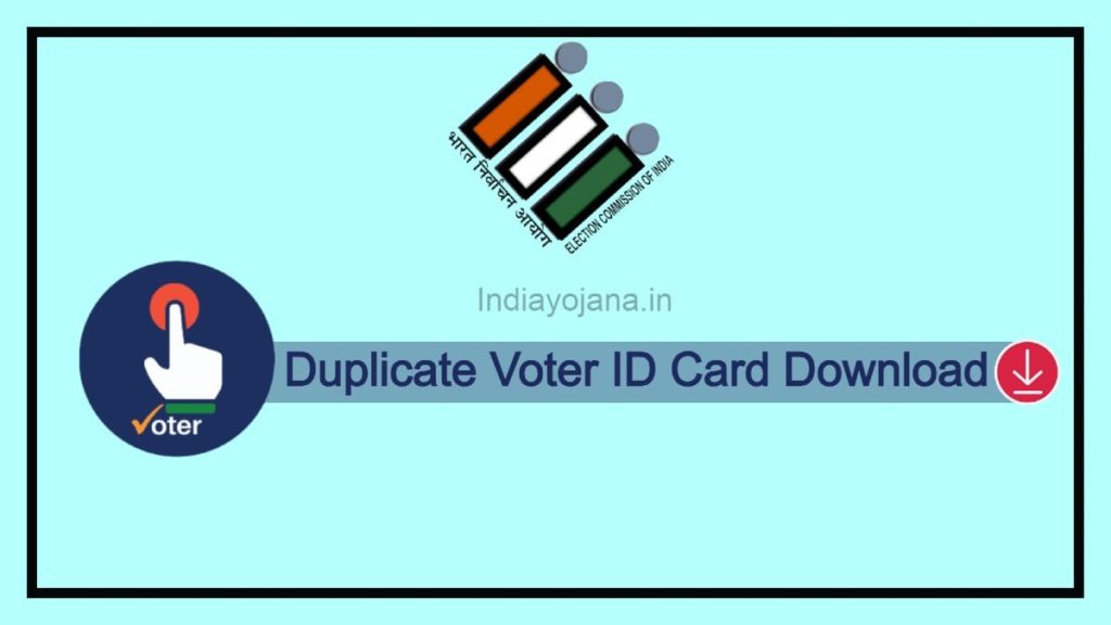 Duplicate Voter ID Card Download