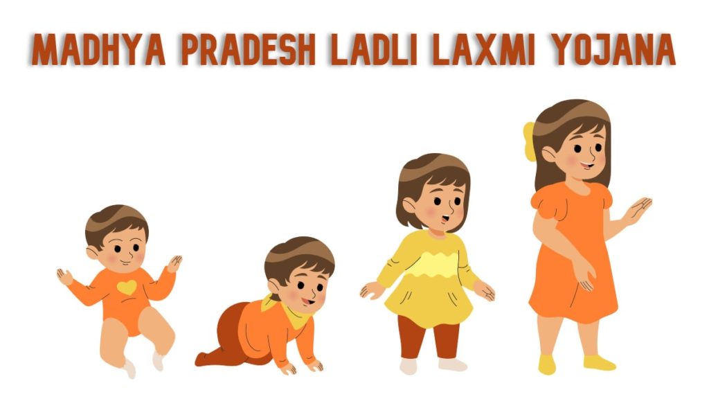 Madhya Pradesh Ladli Laxmi Yojana