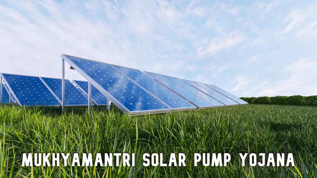 Mukhyamantri Solar Pump Yojana