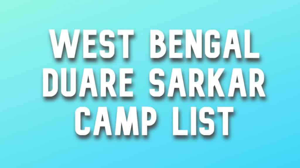 West Bengal Duare Sarkar Camp List